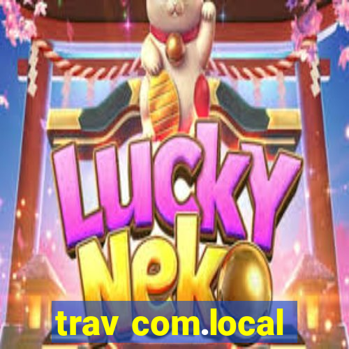 trav com.local